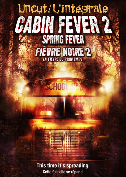 Cabin Fever 2: Spring Fever - Films