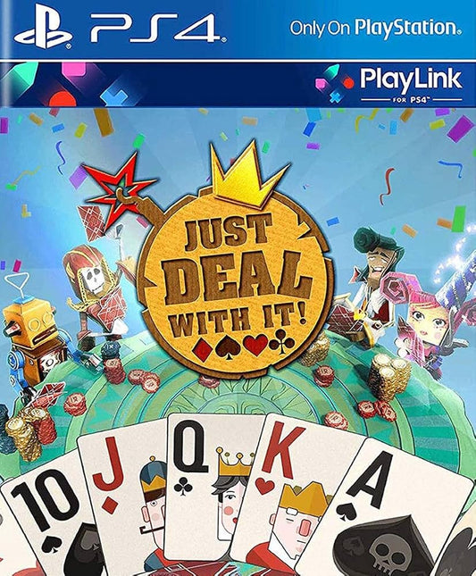 Just Deal With It - Playstation 4